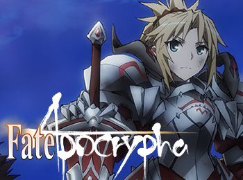FateApocrypha TV Anime Announced for 2017 - by A-1 Pictures